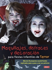 Books Frontpage Maquillajes, disfraces y decoración para fiestas infantiles de terror