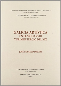 Books Frontpage Galicia artística en el siglo XVIII y primer tercio del siglo XIX
