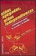 Front pageNiños apegados, niños independientes