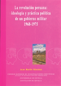 Books Frontpage La revolución peruana: ideología y práctica política de un gobierno militar 1968-1975.