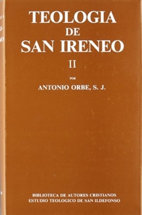 Books Frontpage Teología de San Ireneo. II: Comentario al libro V del Adversus haereses