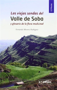 Books Frontpage Las viejas sendas del Valle de Soba y glosario de la flora medicinal