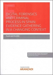Books Frontpage Digital forensics and criminal process in Spain: evidence gathering in a changing context (Papel + e-book)