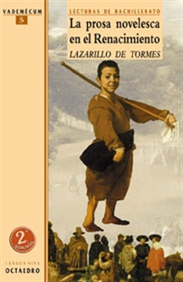 Books Frontpage La prosa novelesca en el Renacimiento. El Lazarillo de Tormes (Texto completo, Edici—n de Burgos)