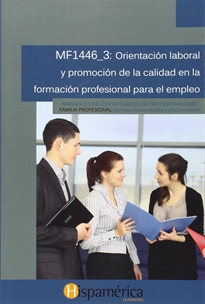 Books Frontpage MF1446_3 Orientación laboral y promoción de la calidad en la formación profesional para el empleo