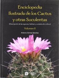 Books Frontpage Enciclopedia ilustrada de los cactus y otras suculentas. Vol. II