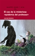 Front page4 amics i mig en... El cas de la misteriosa &#x0201C;epidemia del professor&#x0201D;