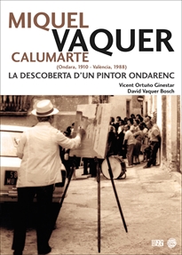 Books Frontpage Miquel Vaquer Calumarte (Ondara, 1910 - València, 1988)