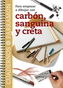 Books Frontpage Para empezar a dibujar con carbón, sanguina y creta