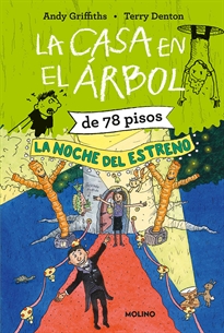 Books Frontpage La casa en el árbol de 78 pisos. La noche del estreno (La casa en el árbol 6)