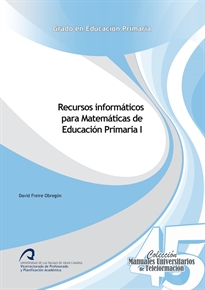 Books Frontpage Recursos Informáticos para Matemáticas de Educación Primaria I