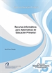 Front pageRecursos Informáticos para Matemáticas de Educación Primaria I