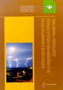 Books Frontpage Diapositivas de fundamentos físicos de la ingenieria para Escuelas Técnicas (electricidad y magnetismo)(Textos didácticos)
