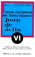 Front pageObras completas del Santo Maestro Juan de Ávila. VI: Tratados de reforma y Escritos menores. Índices de nombres y materias