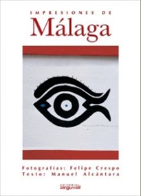 Books Frontpage IMPRESIONES DE MÁLAGA (Inglés)