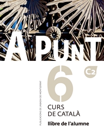 Books Frontpage A punt. Curs de català. Llibre de l'alumne, 6