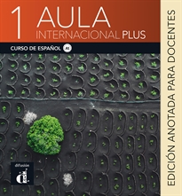 Books Frontpage Aula Internacional Plus 1. Edición anotada para docentes