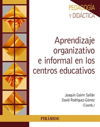 Books Frontpage Aprendizaje organizativo e informal en los centros educativos