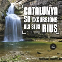 Books Frontpage Catalunya: 50 excursions als seus rius