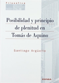 Books Frontpage Posibilidad y principio de plenitud en Tomás de Aquino