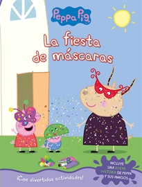 Books Frontpage Peppa Pig. Cuaderno de actividades - La fiesta de máscaras