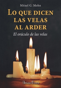 Books Frontpage Lo que dicen las velas al arder
