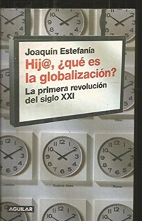 Books Frontpage Hij@, ¿Qués es la globalización?