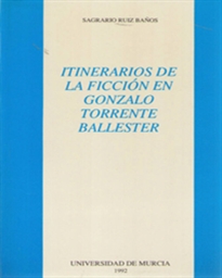 Books Frontpage Itinerarios de la Ficcion en Gonzalo Torrente Ballester