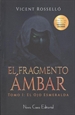 Front pageEl Fragmento Ámbar - El Ojo Esmeralda