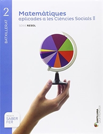 Books Frontpage Matematiques Aplicades A Les Ciencies Socials II Serie Resol 2 Btx Saber Fer