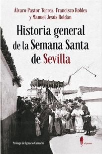 Books Frontpage Historia general de la Semana Santa de Sevilla