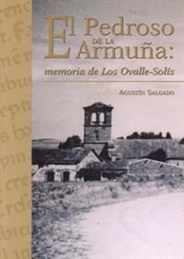 Books Frontpage El Pedroso de la Armuña: memoria de los Ovalle-Solís