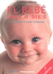 Portada del libro El bebe mes a mes