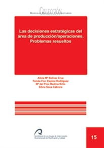 Books Frontpage Las decisiones estratégicas del área de producción/operaciones. Problemas resueltos