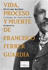 Books Frontpage Vida, proceso y muerte de Francisco Ferrer Guardia