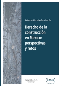 Books Frontpage Derecho de la construcción en México: perspectivas y retos