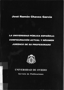 Books Frontpage La universidad pública española: configuración actual y régimen jurídico de su profesorado