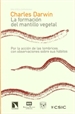 Front pageLa formación del mantillo vegetal, por la acción de las lombrices, con observaciones sobre sus hábitos