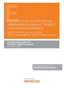 Books Frontpage Deporte e Inclusión Social. Herramientas para el trabajo con grupos humanos. Sport and Social Inclusion: Tools for working with human groups (Papel + e-book)