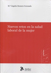 Books Frontpage Nuevos retos en la salud laboral de la mujer