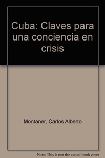 Books Frontpage Cuba: claves para una conciencia en crisis