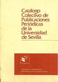 Books Frontpage Catálogo colectivo de publicaciones periódicas de la Universidad de Sevilla