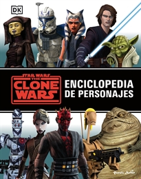 Books Frontpage Star Wars. The Clone Wars. Enciclopedia de personajes