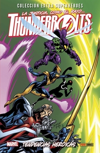 Books Frontpage Colección Extra Superhéroes 54. Thunderbolts 4. Tendencias Heroicas