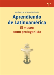 Books Frontpage Aprendiendo de Latinoamérica. El museo como protagonista