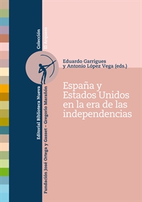 Books Frontpage España y Estados Unidos en la era de las independencias