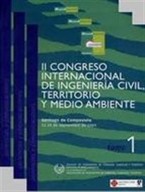 Books Frontpage II Congreso Internacional de Ingeniería Civil, Territorio y Medio Ambiente: celebrado en Santiago de Compostela del 22 al 24 de septiembre de 2004