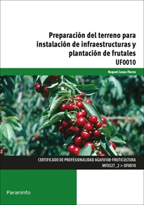 Books Frontpage Preparación del terreno para instalación de infraestructuras y plantación de frutales