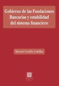 Books Frontpage Gobierno de las Fundaciones Bancarias y estabilidad del sistema financiero