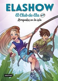 Books Frontpage Elashow. El club de Ela Top 3. Atrapados en la isla